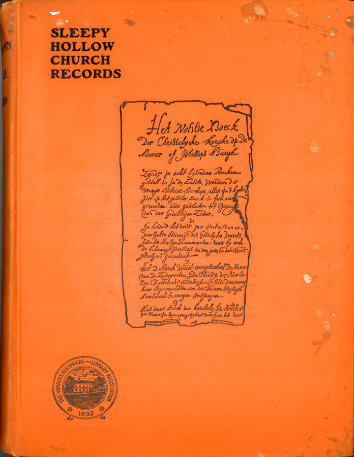 This is the cover of the 1901 book "Sleepy Hollow Church Records" by Yonkers Historical Society and Library Association.