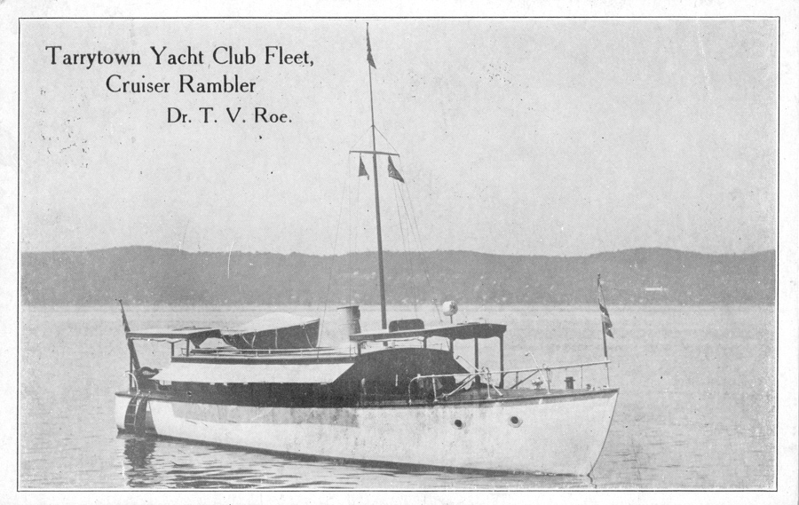 Post card of Cruiser Rambler at Tarrytown Yacht Club. Owner is Dr. T. V. Roe.